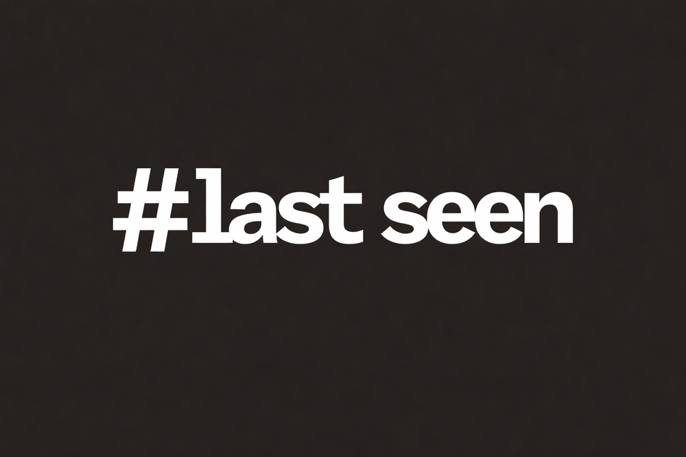 last seen slide